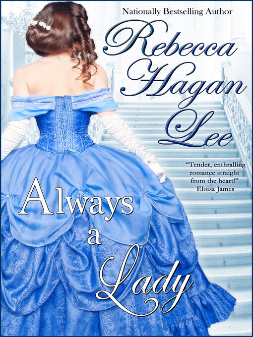 Title details for Always a Lady by Rebecca Hagan Lee - Available